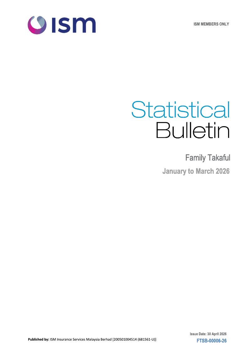 FAMILY-TAKAFUL-STATISTICAL-BULLETIN-JAN-TO-MAR-2026-from-ISM-Insurance-Services-Malaysia-Berhad.pdf